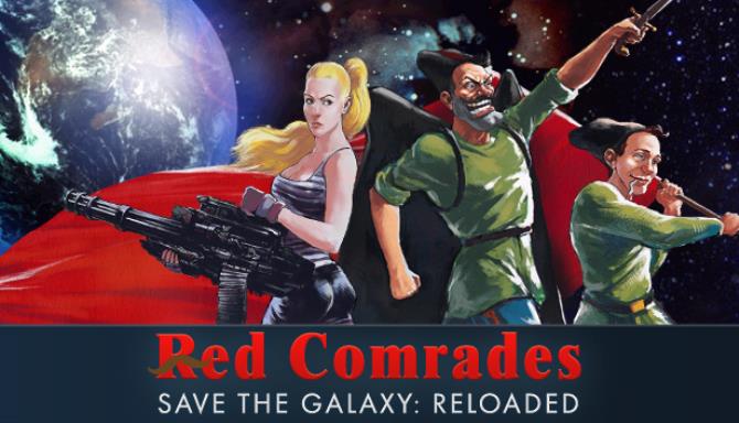 Red comrades save the galaxy: reloaded download free utorrent